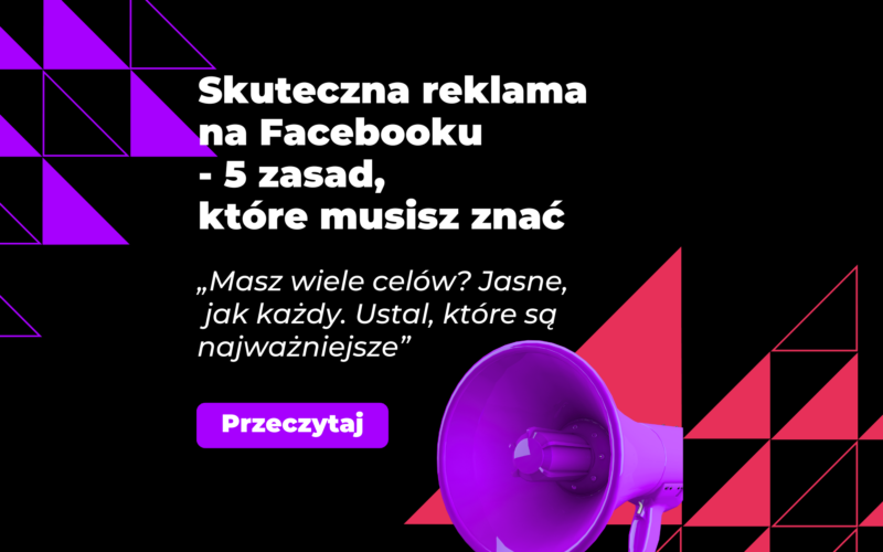 Skuteczna reklama na Facebooku – 5 zasad, które musisz znać - grafika promująca artykuł z czarnym tłem i fioletowym megafonem,