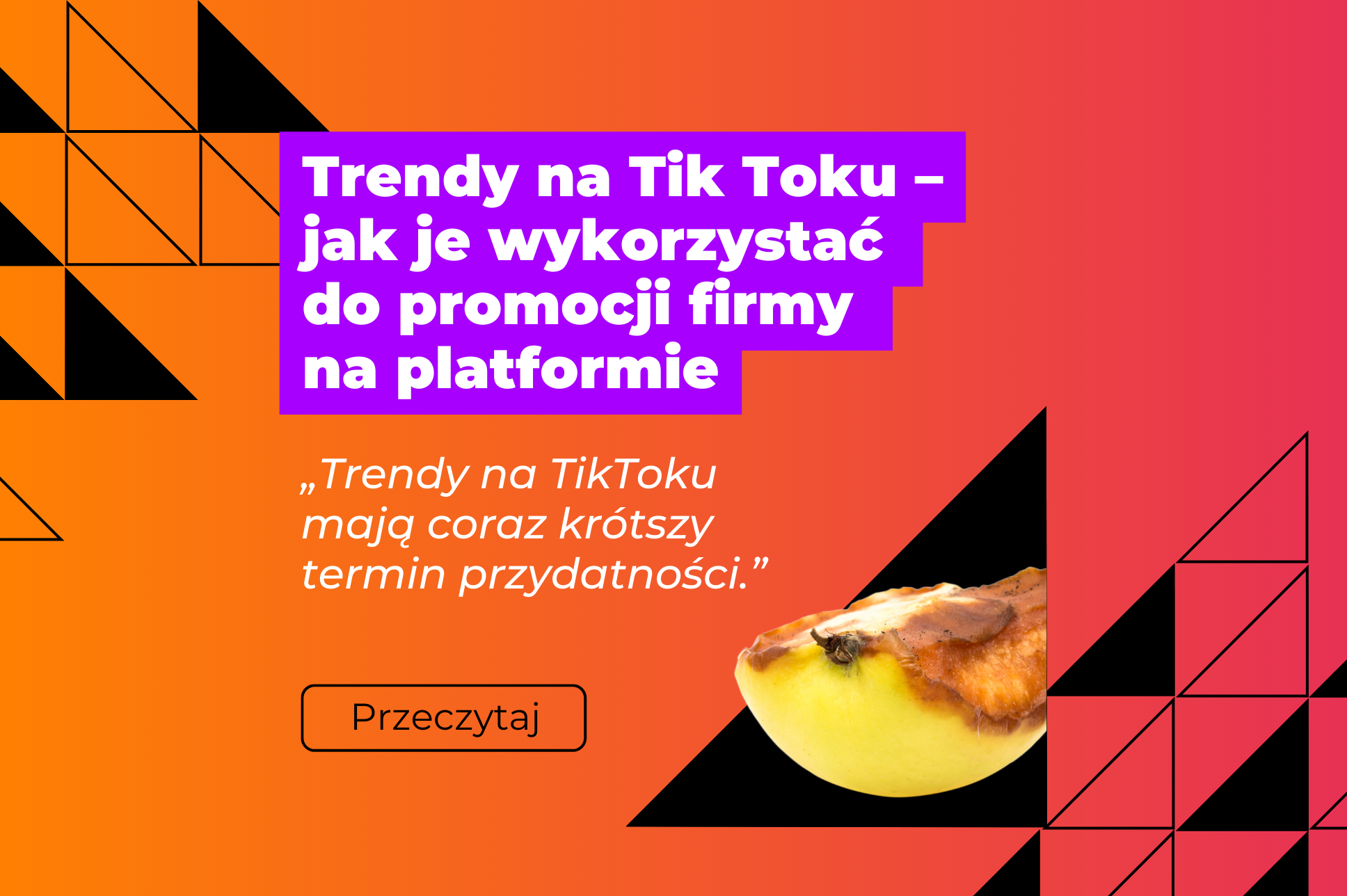 grafika z tłem gradientowym różowo-pomarańczowym, nazwa artykułu na filetowym tle i zdjęcie zgniłego jabłka