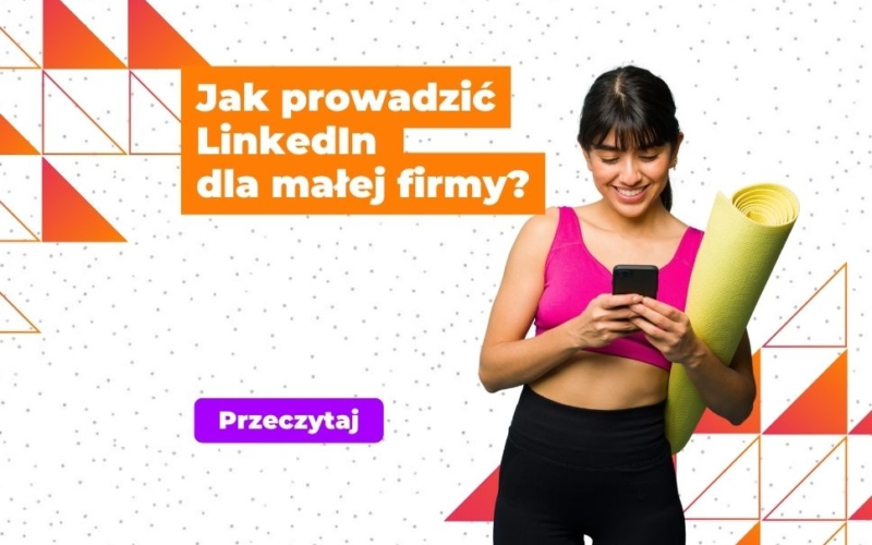 linkedin dla małej firmy